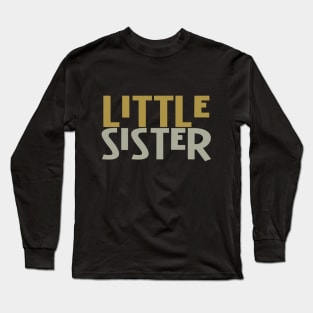 Little Sister Long Sleeve T-Shirt